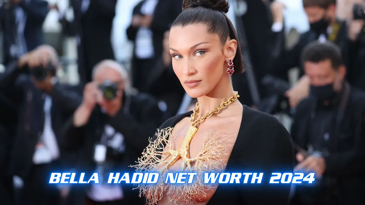 Bella Hadid Net Worth 2024