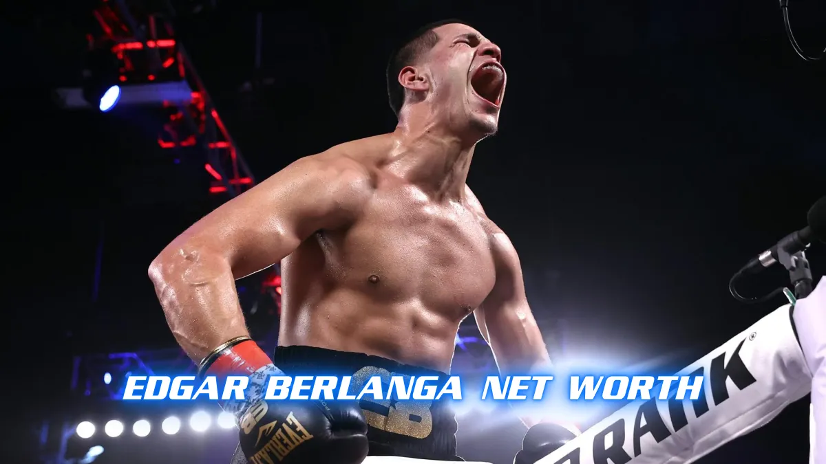 Edgar Berlanga Net Worth