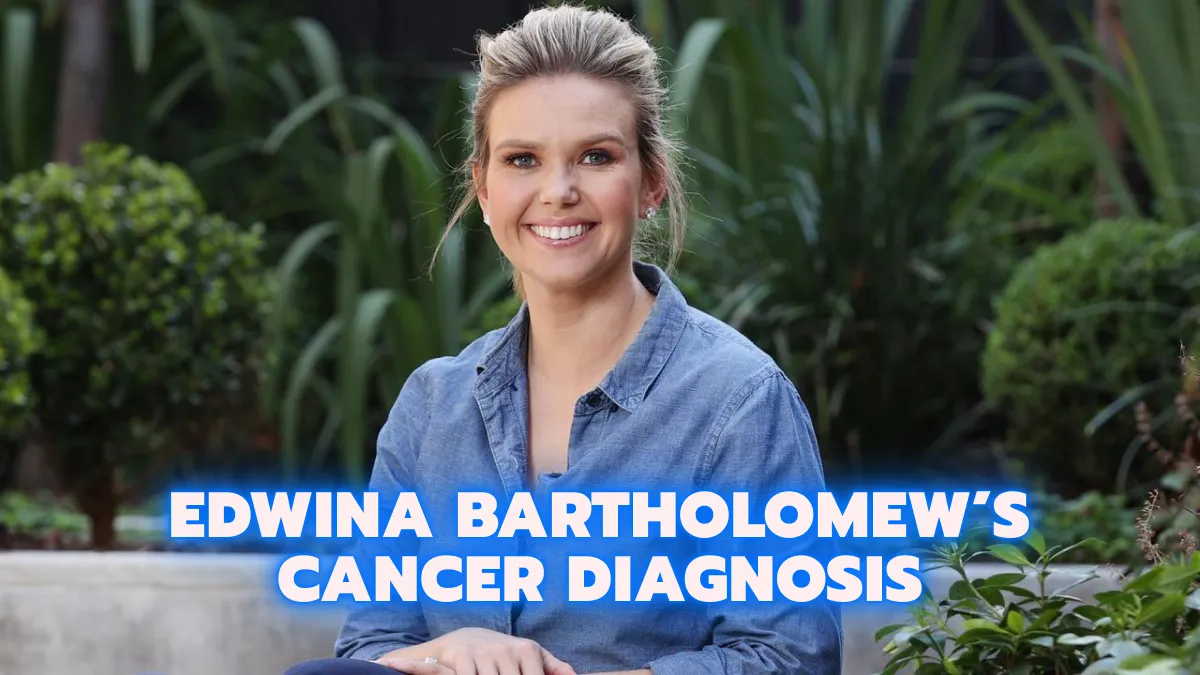 Edwina Bartholomew’s Cancer Diagnosis