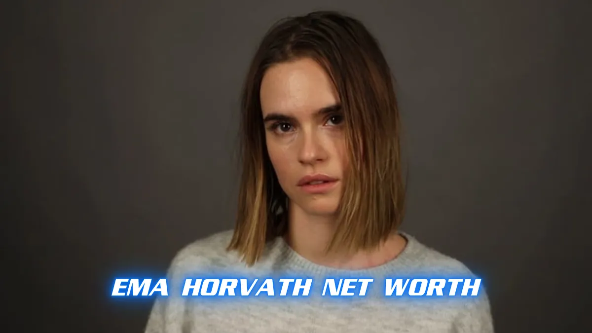 Ema Horvath Net Worth