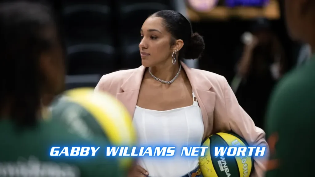 Gabby Williams Net Worth