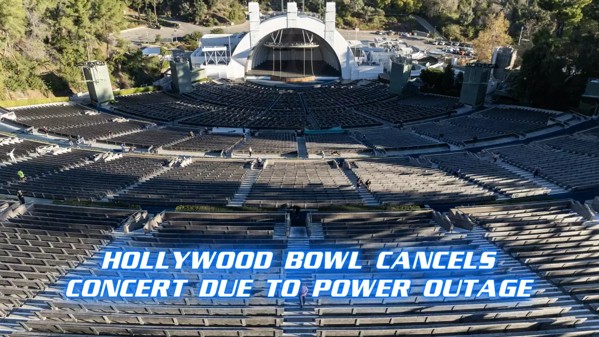 Hollywood Bowl Cancels Concert Due to Power Outage