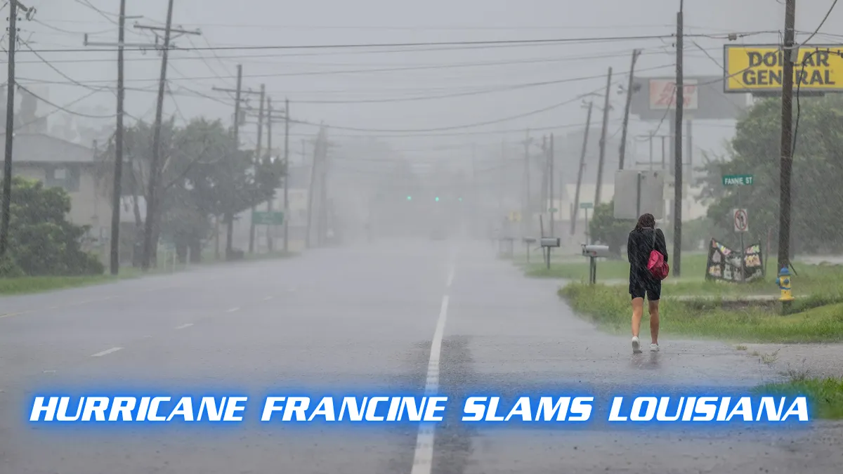 Hurricane Francine Slams Louisiana