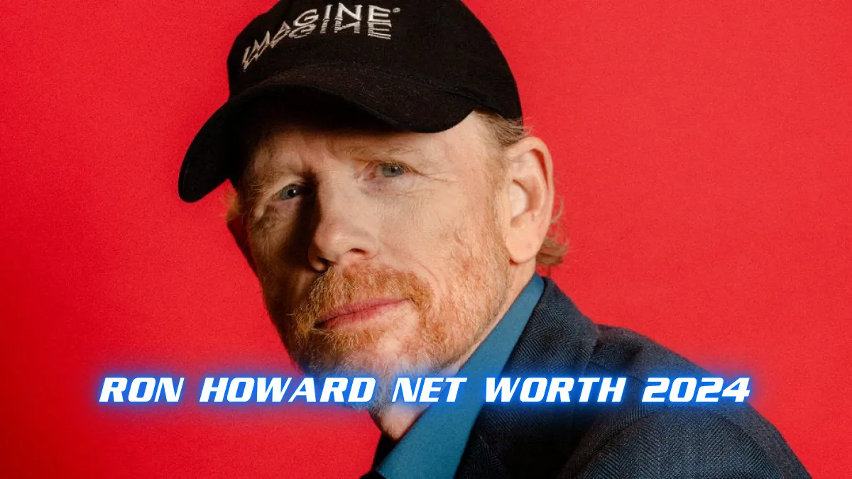 Ron Howard Net Worth 2024