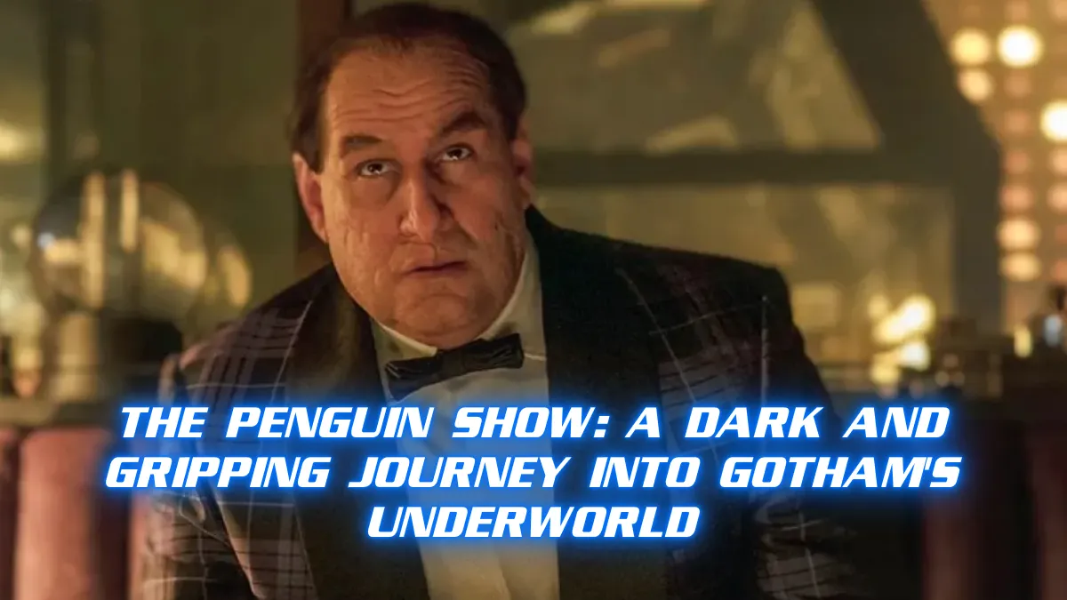 The Penguin Show_ A Dark and Gripping Journey into Gotham's Underworld