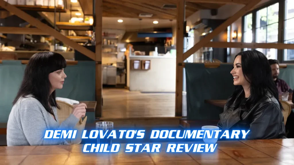 demi lovato's documentary child star review