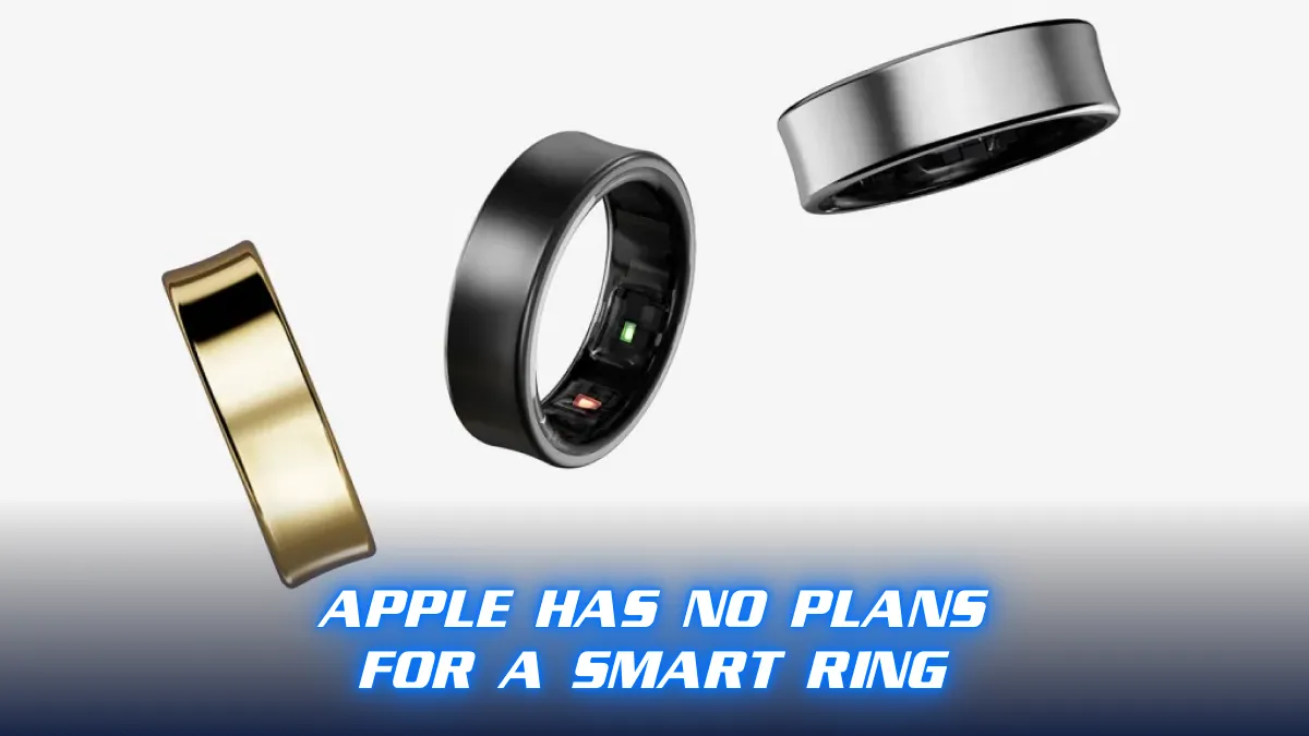 Apple Has No Plans for a Smart Ring