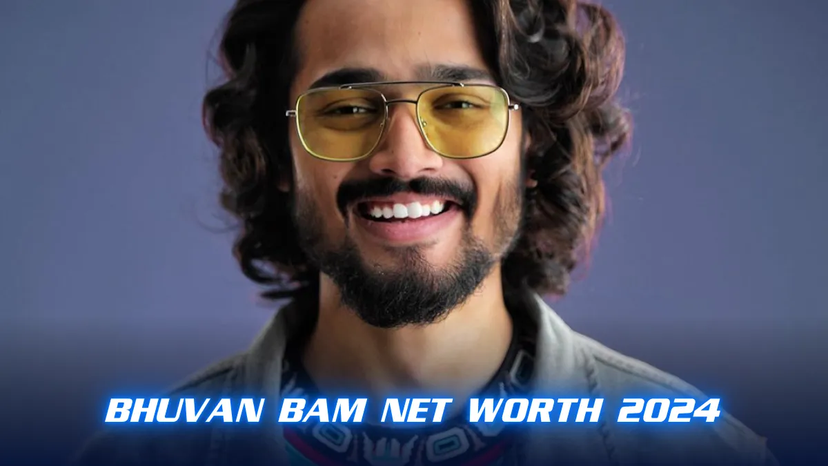 Bhuvan Bam Net Worth 2024