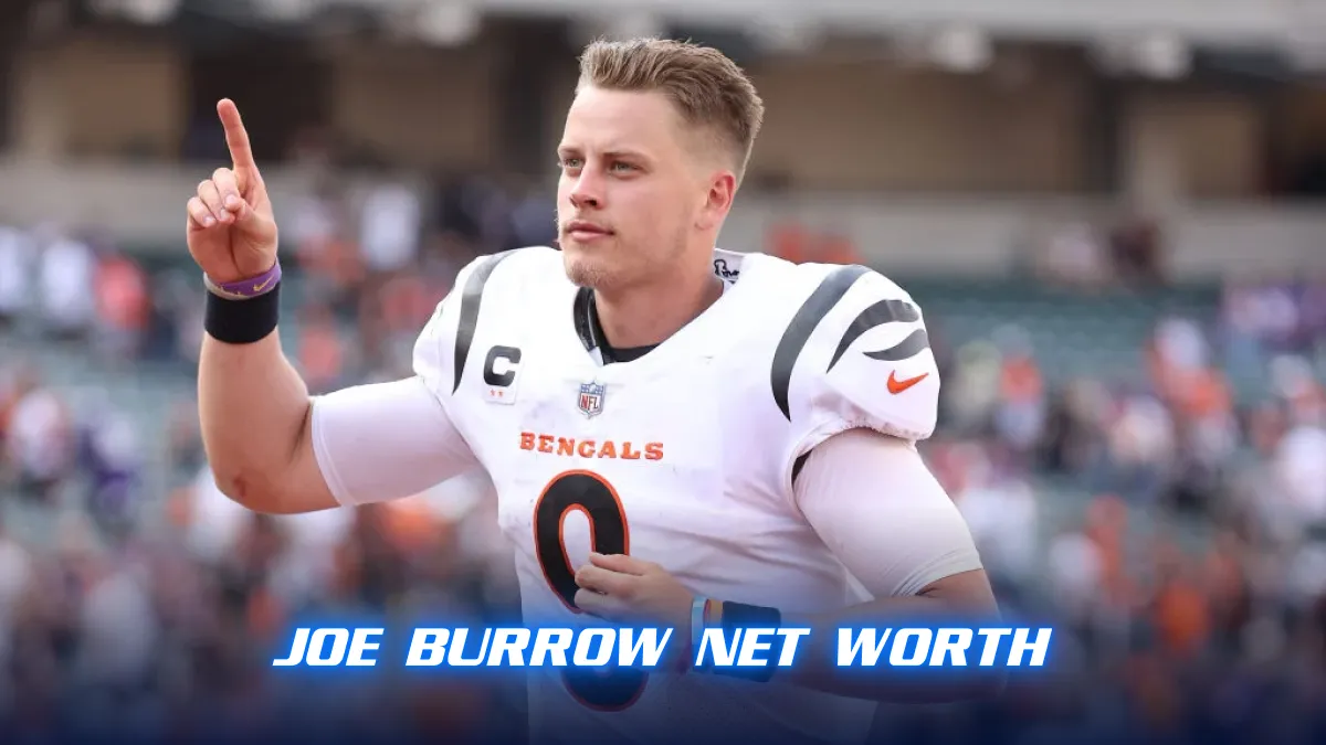 Joe Burrow Net Worth