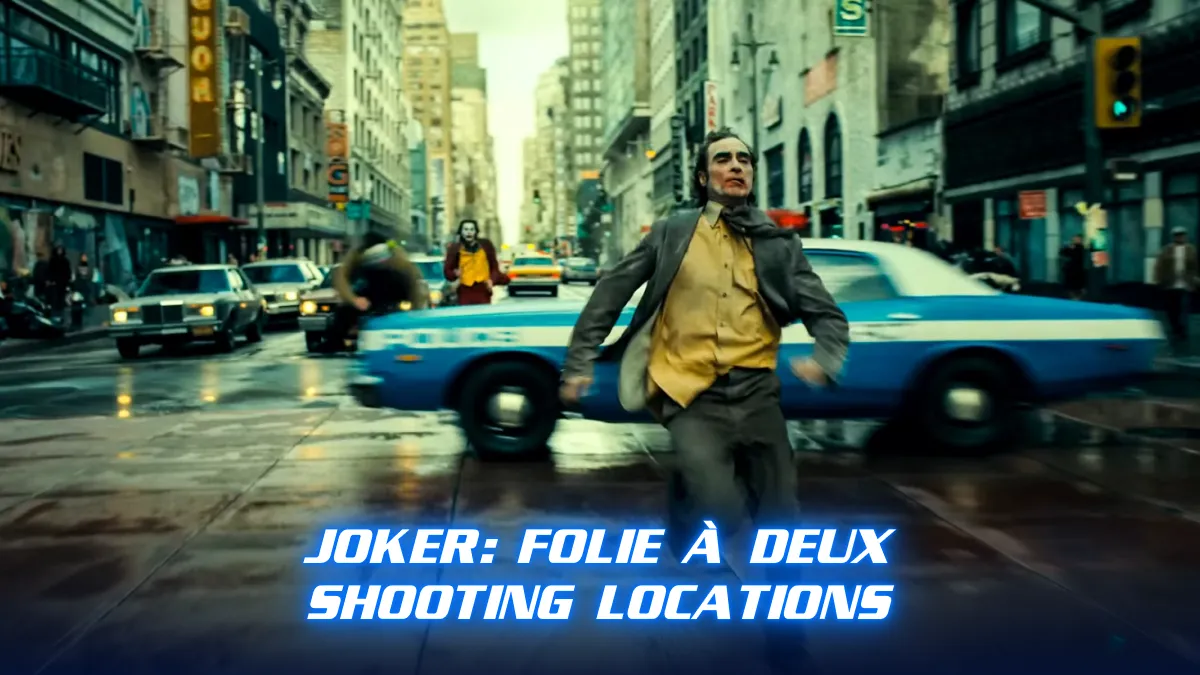 Joker_ Folie à Deux Shooting Locations