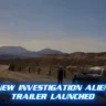 New Investigation Alien Trailer Launched