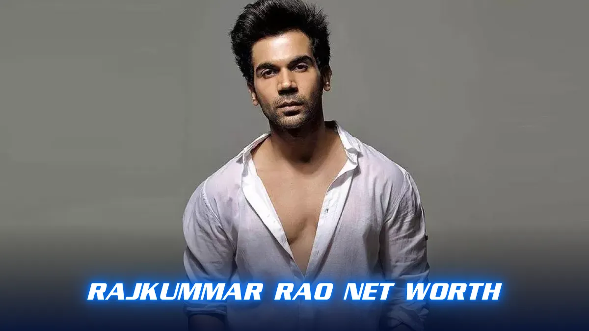 Rajkummar Rao Net Worth